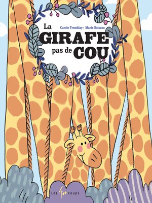 cover image of La girafe pas de cou